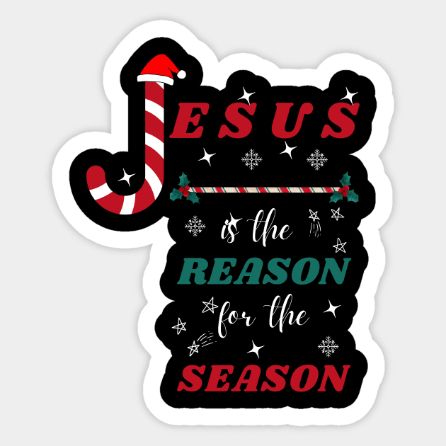 Jesus is the reason for the season Sticker by Mr.Dom store